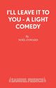 Book cover of: I'll Leave it to You