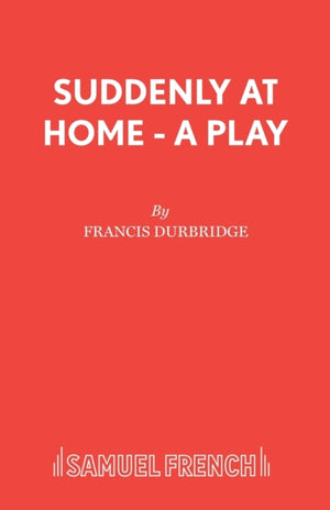 Suddenly at Home