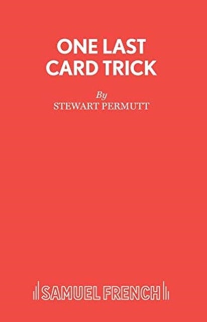 Book cover of: One Last Card Trick. By: Stewart Permutt