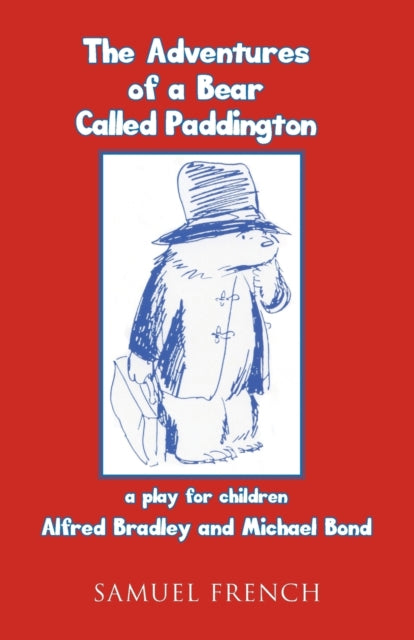 Book cover of: Adventures of a Bear Called Paddington. By: Alfred Bradley