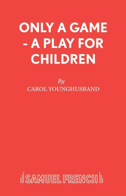 Book cover of: Only a Game. By: Carol Younghusband