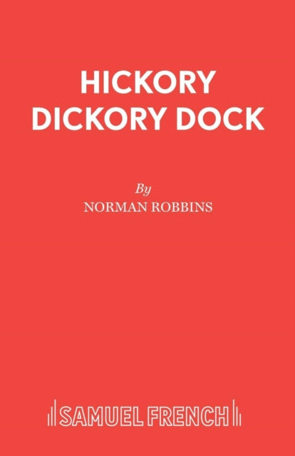 Book cover of: Hickory Dickory Dock. By: Norman Robbins