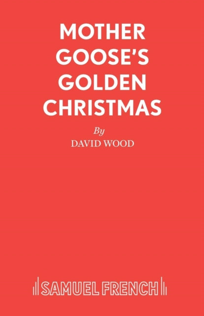 Book cover of: Mother Goose's Golden Christmas. By: David Wood