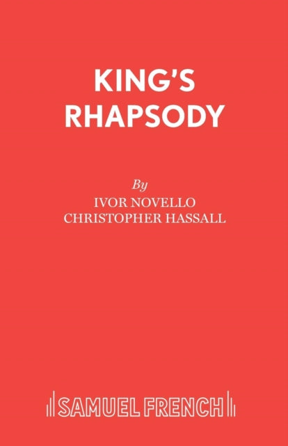 Book cover of: King's Rhapsody. By: Ivor Novello