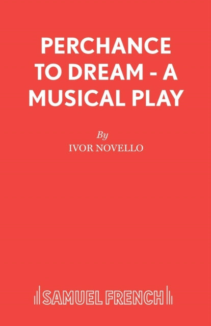 Perchance to Dream