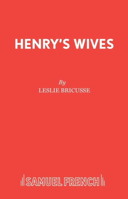 Book cover of: Henry's Wives. By: Leslie Bricusse