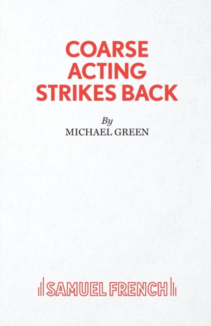 Book cover of: Coarse Acting Strikes Back
