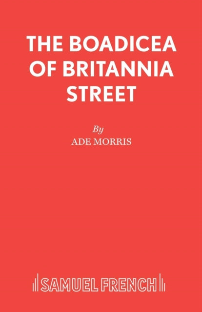 Book cover of: Boadicea of Britannia Street. By: Ade Morris