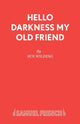 Book cover of: Hello Darkness My Old Friend. By: Sue Wilding