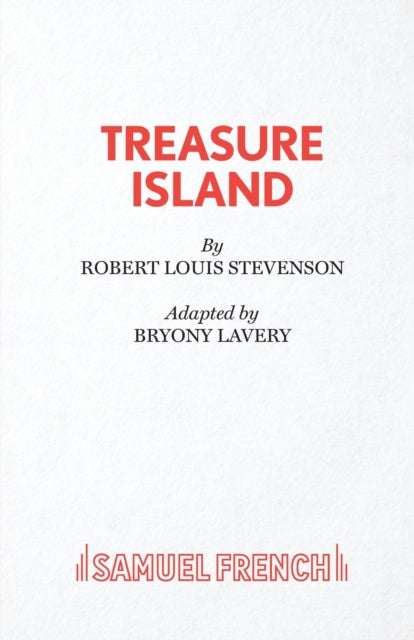 Book cover of: Treasure Island. By: Bryony Lavery