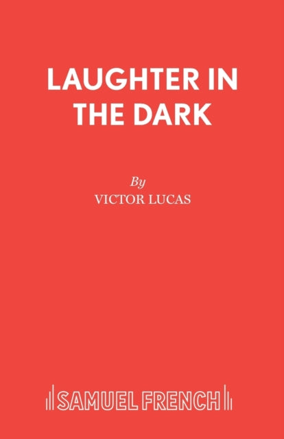 Book cover of: Laughter in the Dark. By: Victor Lucas