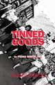 Book cover of: Tinned Goods. By: Fiona Whitelaw