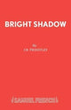 Book cover of: Bright Shadow. By: J. B. Priestley