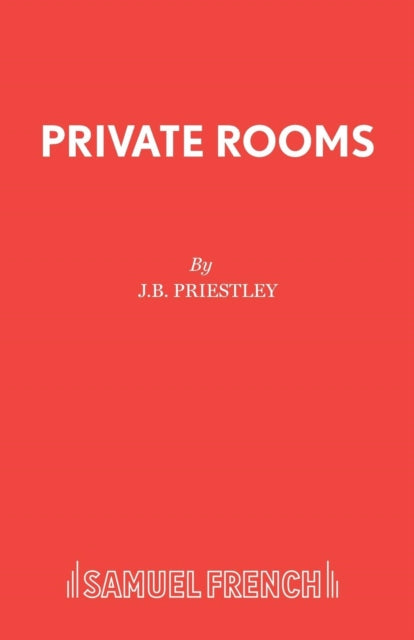 Book cover of: Private Rooms. By: J. B. Priestley