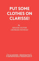 Book cover of: Put Some Clothes on, Clarisse!