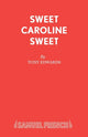 Book cover of: Sweet Caroline Sweet. By: Tony Edwards