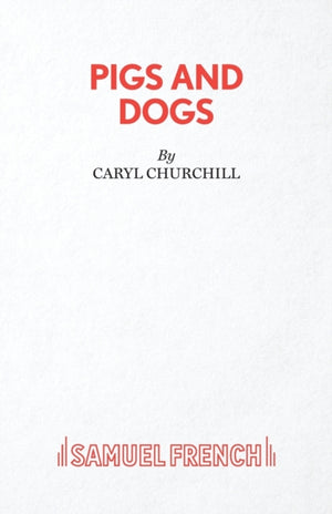Pigs and Dogs