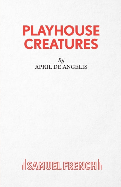Book cover of: Playhouse Creatures