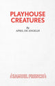 Book cover of: Playhouse Creatures