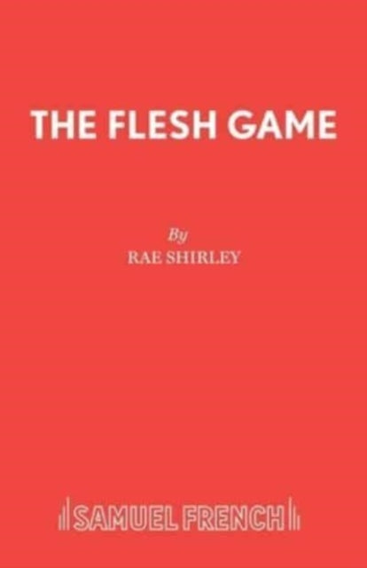 The Flesh Game