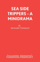Book cover of: Sea Side Trippers - A minidrama