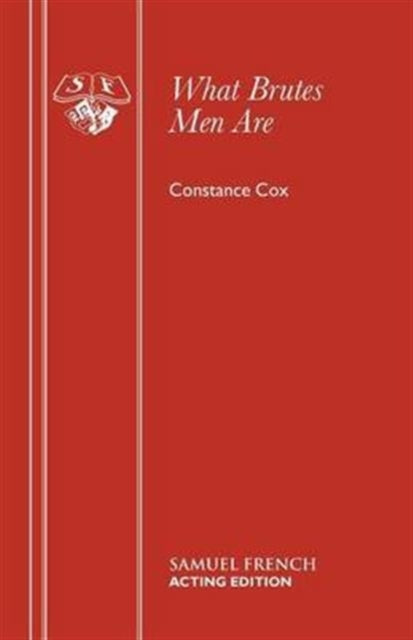 Book cover of: What Brutes Men are. By: Constance Cox