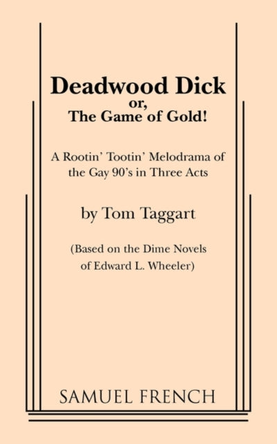 Book cover of: Deadwood Dick. By: Tom Taggart