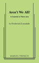 Book cover of: Aren't We All