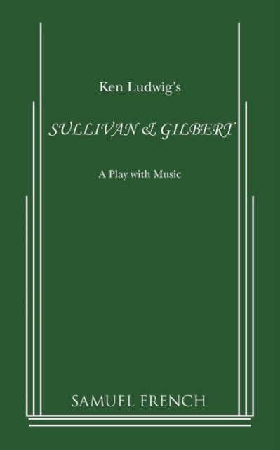 Book cover of: Sullivan & Gilbert. By: Ken Ludwig