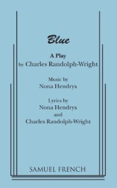 Book cover of: Blue. By: Charles Randolph-Wright