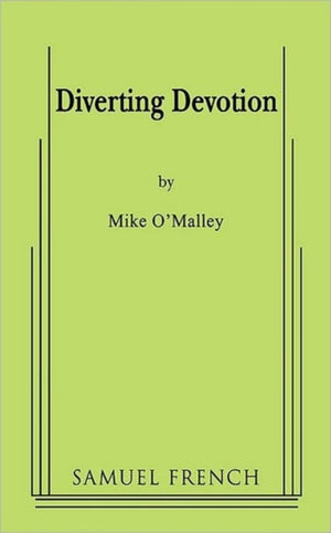 Diverting Devotion