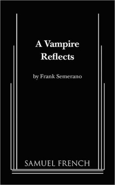 Book cover of: Vampire Reflects. By: Frank Semerano
