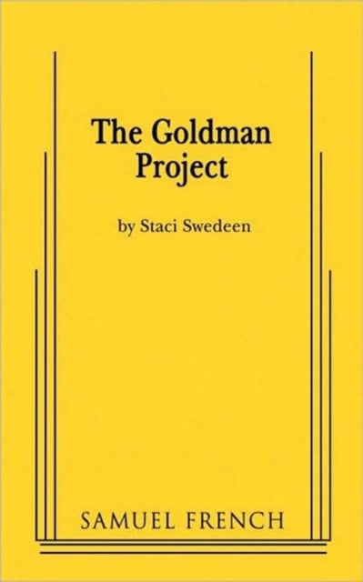 Book cover of: Goldman Project. By: Staci Swedeen