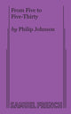 Book cover of: From Five to Five-Thirty. By: Philip Johnson