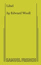 Book cover of: Libel. By: Edward Wooll
