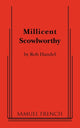 Book cover of: Millicent Scowlworthy. By: Rob Handel