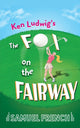 Book cover of: Ken Ludwig's The Fox on the Fairway