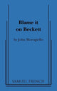 Book cover of: Blame It on Beckett. By: John Morogiello