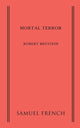 Book cover of: Mortal Terror. By: Robert Brustein