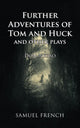 Book cover of: Further Adventures of Tom and Huck and Other Plays. By: Don Nigro