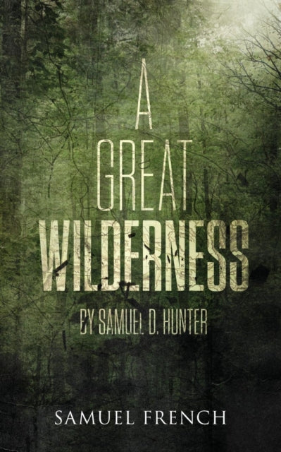 Book cover of: Great Wilderness. By: Samuel D. Hunter