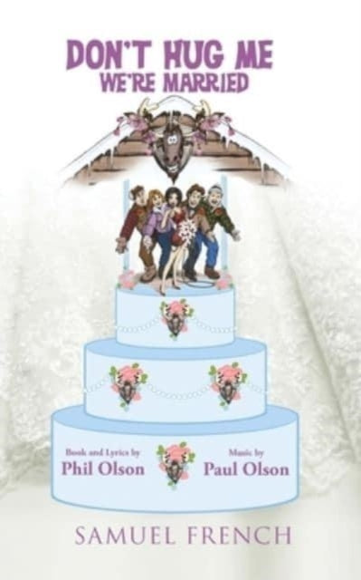 Book cover of: Don't Hug Me, We're Married. By: PHIL OLSON