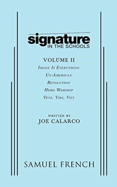Book cover of: Signature in the Schools, Volume II. By: Joe Calarco