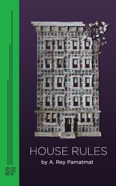 Book cover of: House Rules. By: A. Rey Pamatmat