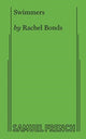 Book cover of: Swimmers. By: Rachel Bonds