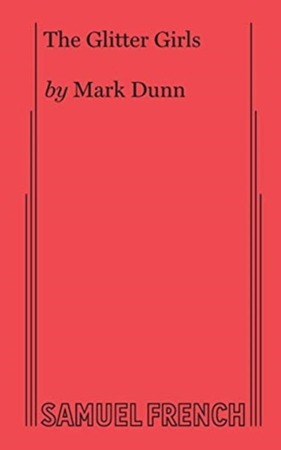 Book cover of: Glitter Girls. By: Mark Dunn