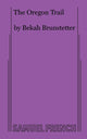 Book cover of: Oregon Trail. By: Bekah Brunstetter