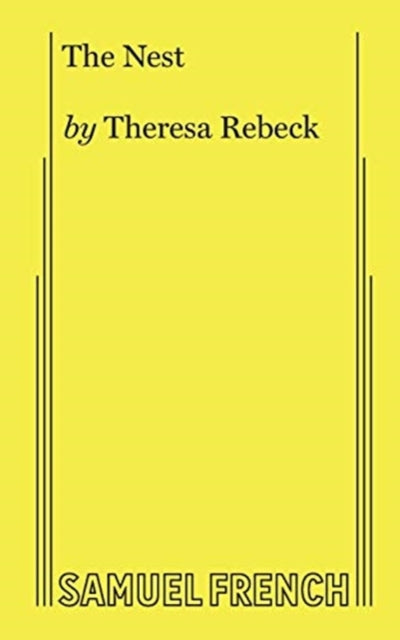 Book cover of: Nest. By: Theresa Rebeck