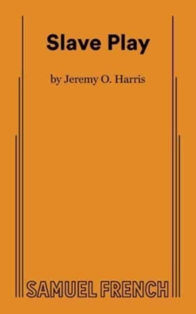 Book cover of: Slave Play. By: Jeremy O. Harris