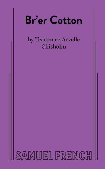 Book cover of: Br'er Cotton. By: Tearrance A. Chisholm